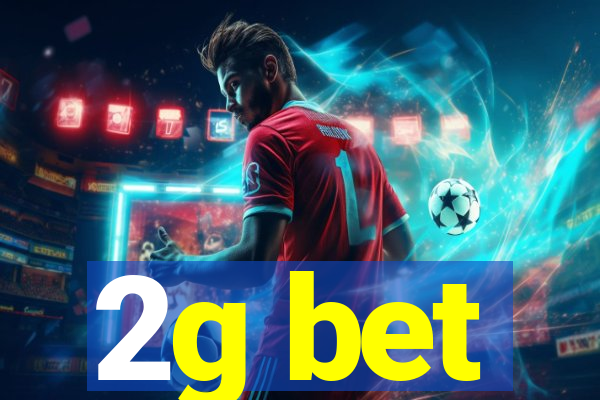 2g bet